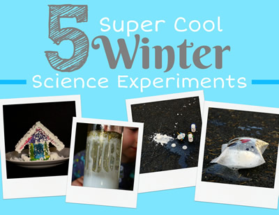 5SuperCoolWinterScienceExperiments