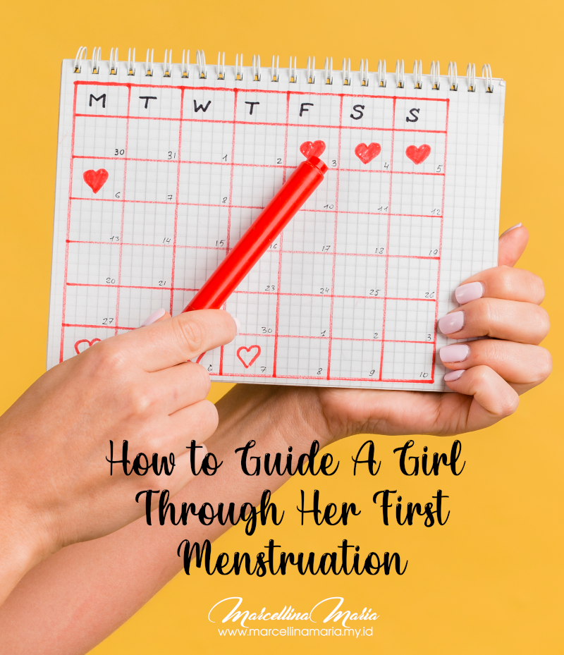 How to Guide A Girl Through Her First Menstruation